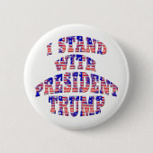 IK STA MET PRESIDENT TRUMP Badge / Pin Ronde Button 5,7 Cm (Voorkant)