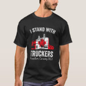 Ik sta met Truckers die de vrijheid van meningsuit T-shirt (Voorkant)