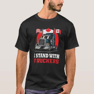 Ik sta met Truckers Quote Cool Truckers Support T-shirt
