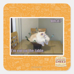 Ik sta niet op de tafel vierkante sticker