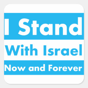 Ik sta nu en voor altijd bij Israël. Vierkante Sticker