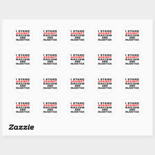 IK STA ONDER RACISME EN ONRECHTVAARDIGHEID RONDE STICKER