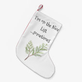 Ik sta op de lijst van Nice...Soms grappig kerst Kleine Kerstsok (Voorkant (Hangend))