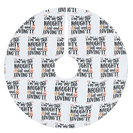 "Ik sta op de Naughty List en Loving It" Design Kerstboom Rok (Voorkant)