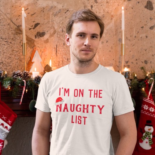 Ik sta op de Naughty List T-shirt
