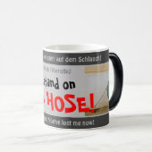 Ik sta op de slang - gekke transl. Duits! Magische Mok (Voorkant rechts)