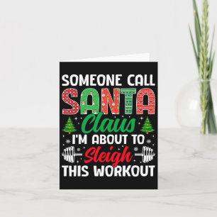 Ik sta op het punt om deze workout grappige kerst kaart
