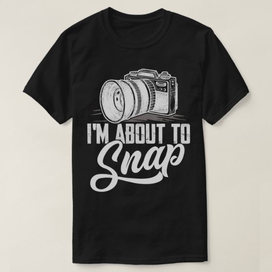 Ik sta op het punt om fotografie fotografie camera t-shirt (Design voorkant)