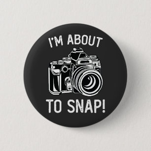 Ik Sta Op Het Punt Om Grappige Fotografie Te Maken Ronde Button 5,7 Cm
