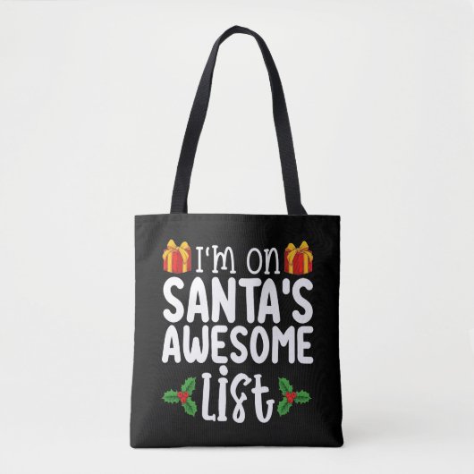 Ik sta op Santa's Geweldige lijst met mooie ondeug Tote Bag (Voorkant)