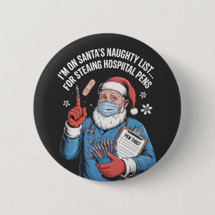 Ik Sta Op Sinterklaas Naughty Lijst Voor Het Stele Ronde Button 5,7 Cm