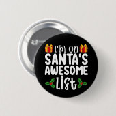 Ik sta op Sinterklaas zijn geweldige lijst Nette s Ronde Button 5,7 Cm (Voorkant /achterkant)