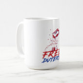 Ik sta voor Duterte Free DU30 Free Duterte Koffiemok (Voorkant links)