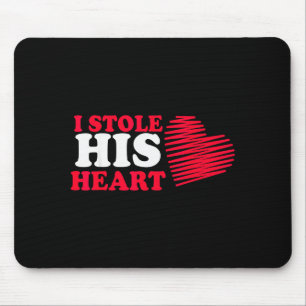 Ik stal zijn hart Tee Valentijnskoppels Muismat