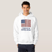 IK STAND VOOR DE NATIONALE ANTHEM HOODIE (Voorkant volledig)