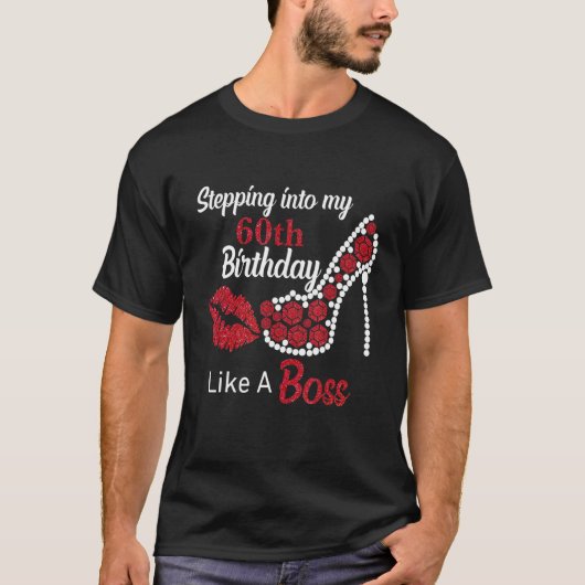 Ik stap in mijn 60ste als een baas Happy Birthday T-shirt (Voorkant)