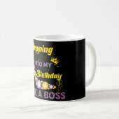 Ik stap in mijn verjaardag als een baas koffiemok (Voorkant rechts)