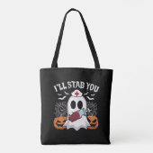 Ik steek je neer grappige spookverpleegster Black  Tote Bag (Achterkant)