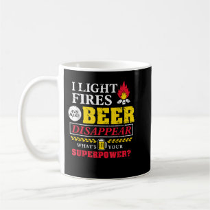 Ik steek vuren aan en laat bier verdwijnen wat is  koffiemok