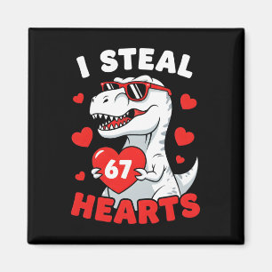 Ik steel 67 harten Grappige 67 Valentijn Dinosauru Magneet