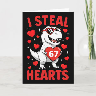 Ik steel 67 harten T Rex Funny Valentine 67 Meme T Kaart