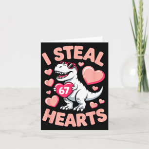Ik steel 67 harten Valentijnsdag 67 Meme 6 7 T-re Kaart