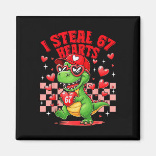 Ik steel 67 harten Valentijnsdag 67 Meme 6 7 T-re Magneet