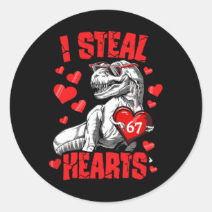 Ik steel 67 harten Valentijnsdag 67 Meme 6 7 T Re Ronde Sticker