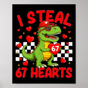 Ik steel harten 67 Valentijnsdag 67 Dinosaur T-rex Poster