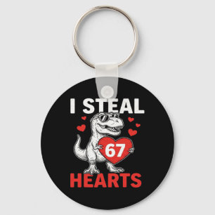 Ik steel harten 67 Valentijnsdag 67 Meme 6 7 T-re Sleutelhanger