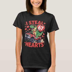 Ik steel harten 67 Valentijnsdag 67 Meme 6 7 T-re T-shirt