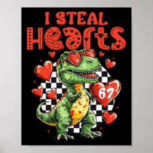Ik steel harten Dinosaur 67 Valentijn Humor Meme S Poster