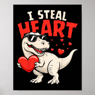 Ik steel harten Dinosaurus Valentijnskaarten voor  Poster