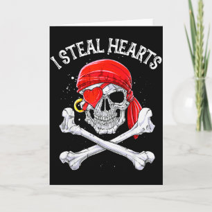 Ik steel harten T-shirt Valentijnsdag Piraat Kinde Kaart