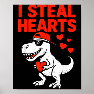 Ik steel harten Trex Dino Baby Jongen Valentijns P Poster