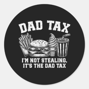 Ik steel niet, het is de pap belasting ronde sticker