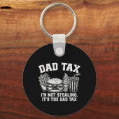 Ik steel niet, het is de pap belasting sleutelhanger (Voorkant)