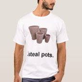 Ik steel potten t-shirt (Voorkant)