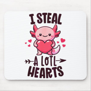 Ik steel veel harten Kawaii Axolotl Grappige Valen Muismat