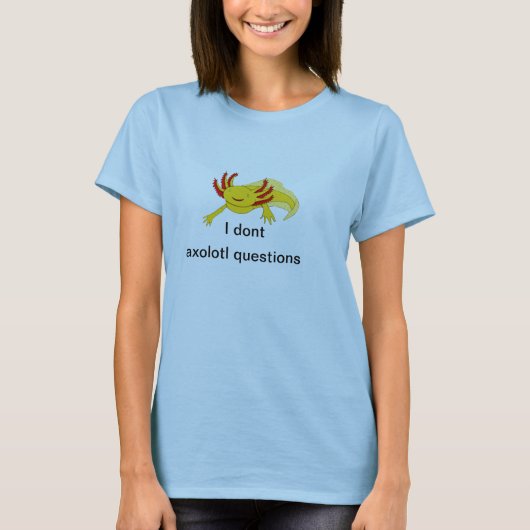 Ik stel axolotl vragen (goud) shirt (Voorkant)