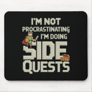 Ik stel het niet uit Funny Side Quests Gamer 2 Muismat