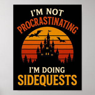 Ik stel niet uit dat ik side quests doe poster