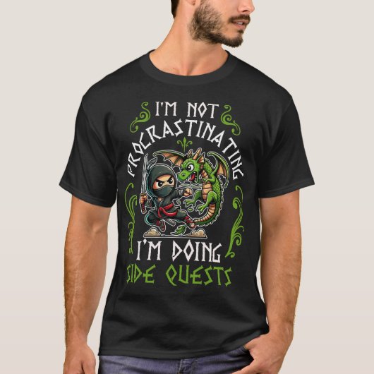 Ik stel niet uit dat ik Side Quests doe T-shirt (Voorkant)