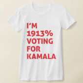 Ik stem 1913% op Kamala T-shirt (Laagn)
