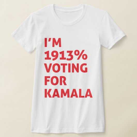 Ik stem 1913% op Kamala T-shirt (Laagn)