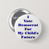 Ik stem democraat ronde button 5,7 cm (Voorkant /achterkant)