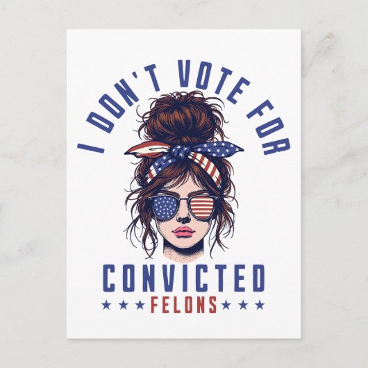Ik stem niet op veroordeelde misdadigers briefkaart (Voorkant)