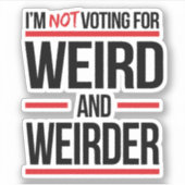 Ik stem niet voor raar en raar sticker (Voorkant)