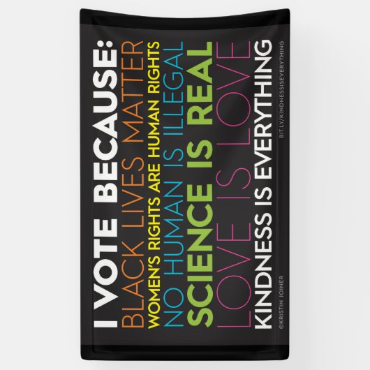 Ik stem omdat.. Kindness is Alles-banner Spandoek (Verticaal)