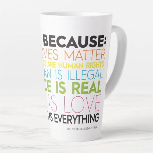 Ik stem omdat.. Kindness is alles-latte Mok (Rechterhoek)